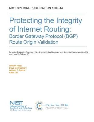 Book cover for Protecting the Integrity of Internet Routing
