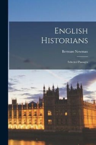 Cover of English Historians; Selected Passages