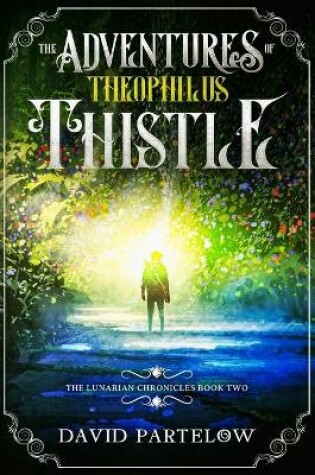 Cover of The Adventures of Theophilus Thistle