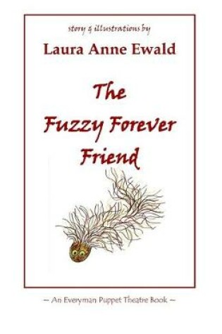 Cover of The Fuzzy Forever Friend