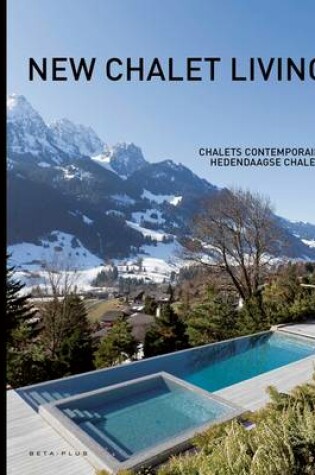 Cover of New Chalet Living