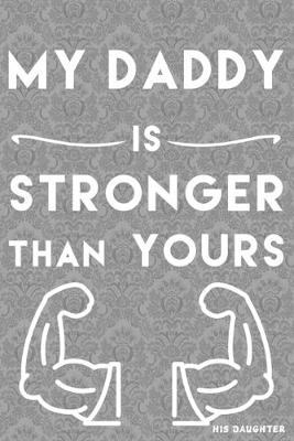 Book cover for my Daddy is Stronger than yours