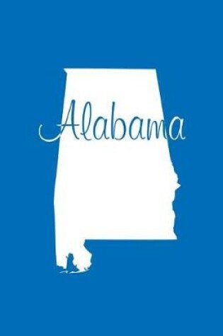 Cover of Alabama - Cobalt Blue Lined Notebook with Margins