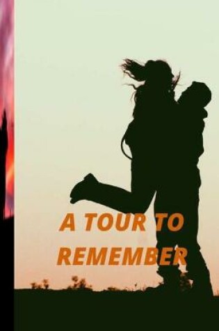 Cover of A Tour to Remember
