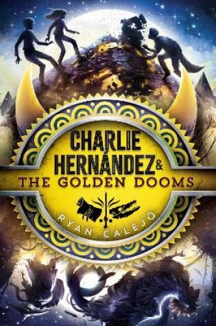 Cover of Charlie Hernández & the Golden Dooms
