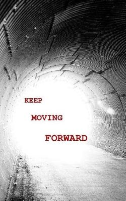 Book cover for Keep Moving Forward