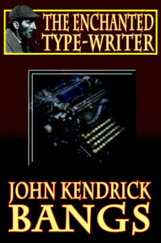 Cover of The Enchanted Type-Writer