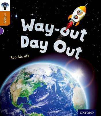 Book cover for Oxford Reading Tree inFact: Level 8: Way-out Day Out