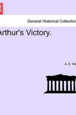 Cover of Arthur's Victory.