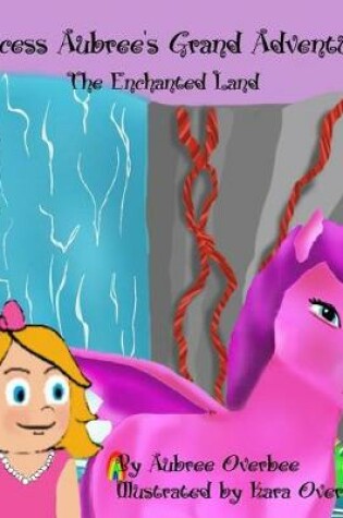 Cover of Princess Aubree's Grand Adventures