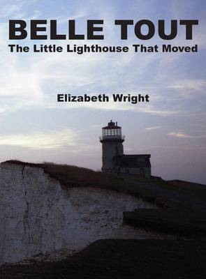 Book cover for Belle Tout - The Little Lighthouse That Moved