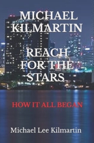 Cover of Michael Kilmartin Reach for the Stars
