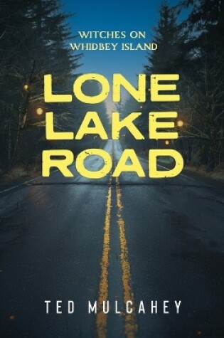 Cover of Lone Lake Road