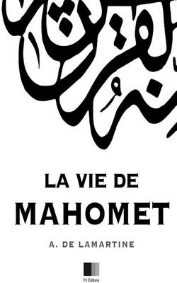 Book cover for La vie de Mahomet