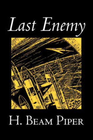 Cover of Last Enemy by H. Beam Piper, Science Fiction, Adventure