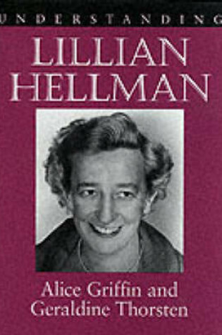 Cover of Understanding Lillian Hellman