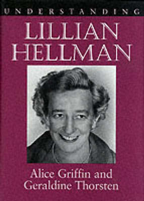 Book cover for Understanding Lillian Hellman