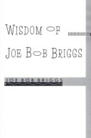 Cover of The Cosmic Wisdom of Joe Bob Briggs