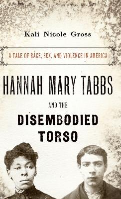 Book cover for Hannah Mary Tabbs and the Disembodied Torso