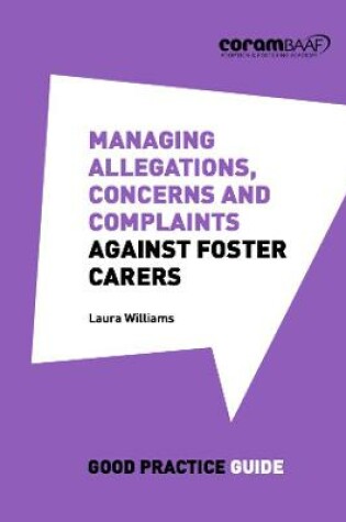 Cover of Managing Allegations, Concerns and Complaints Against Foster Carers