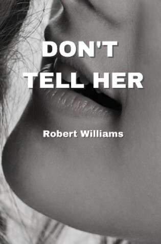 Cover of Don't Tell Her
