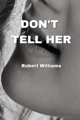 Book cover for Don't Tell Her