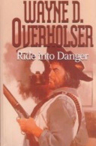 Cover of Ride into Danger