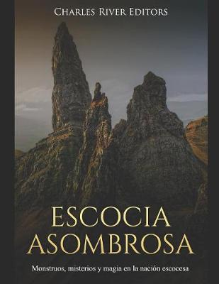 Book cover for Escocia Asombrosa