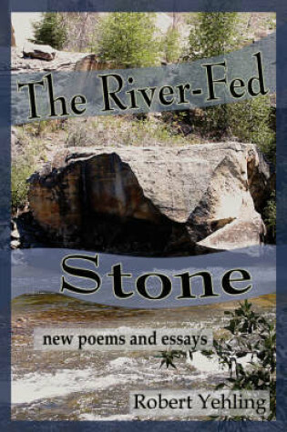 Cover of The River-Fed Stone