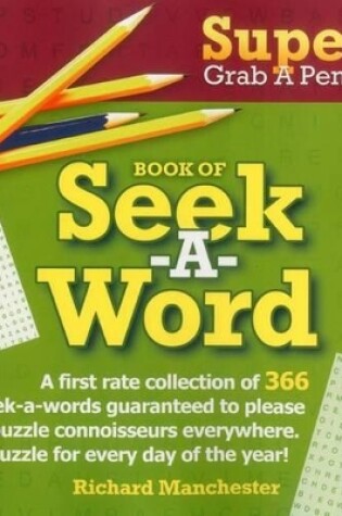 Cover of Super Grab A Pencil Book of Seek-A-Word