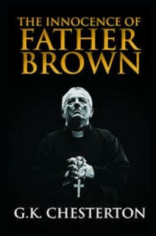 Cover of The Innocence of Father Brown Annotated