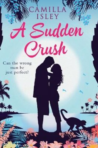 Cover of A Sudden Crush (Special Rainbow Edition)