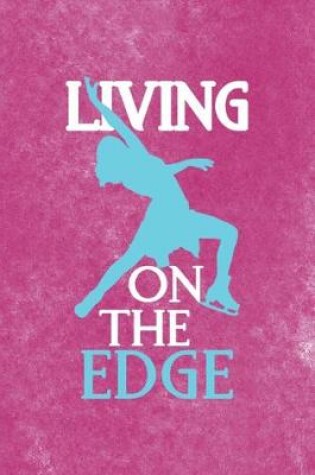 Cover of Living On The Edge