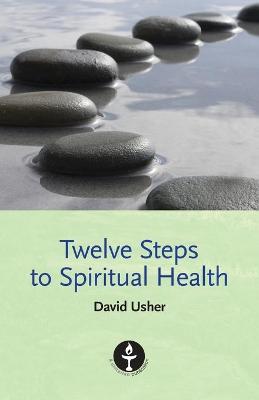 Book cover for Twelve Steps to Spiritual Health