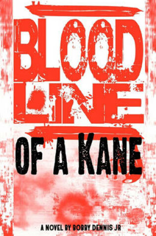 Cover of Bloodline of a Kane