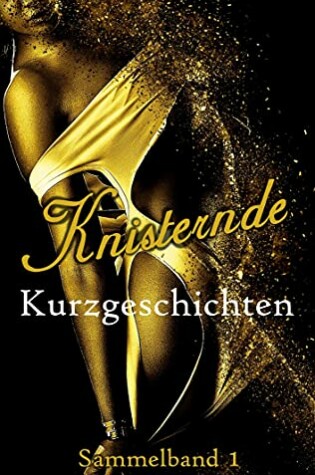 Cover of Knisternde Kurzgeschichten