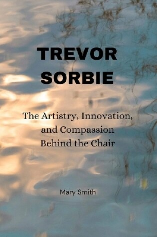 Cover of Trevor Sorbie