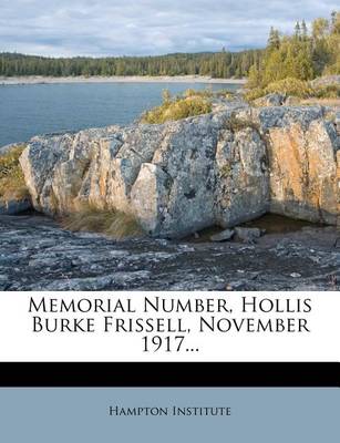 Book cover for Memorial Number, Hollis Burke Frissell, November 1917...