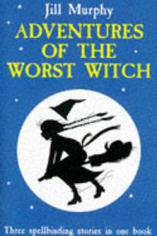 Cover of Adventures of the Worst Witch