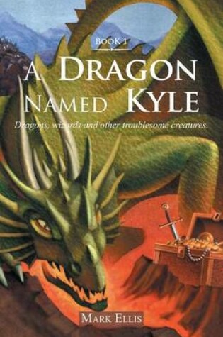Cover of A Dragon Named Kyle
