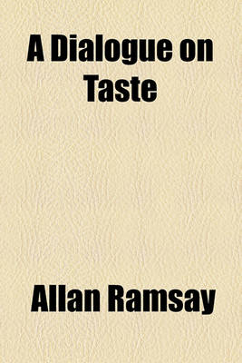 Book cover for A Dialogue on Taste