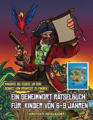 Book cover for Versteckte Rätselbücher (Ein Geheimwort Rätselbuch für Kinder von 6-9 Jahren)