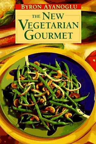 Cover of The New Vegetarian Courmet