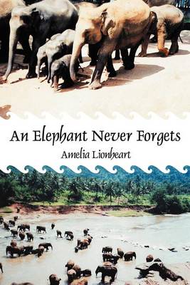 Book cover for An Elephant Never Forgets