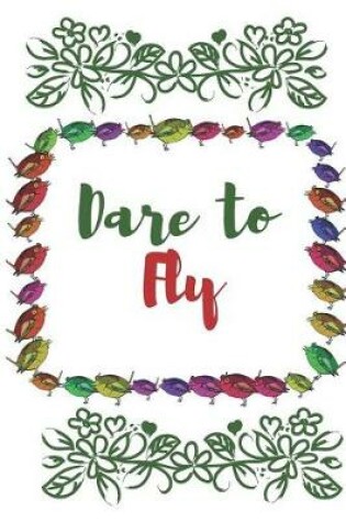 Cover of Dare to Fly