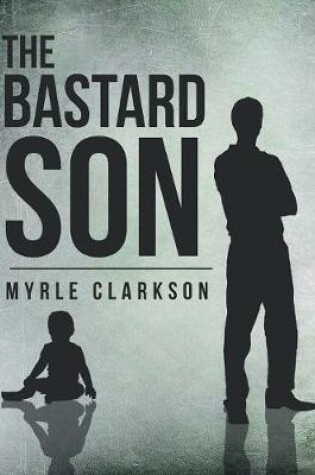 Cover of The Bastard Son