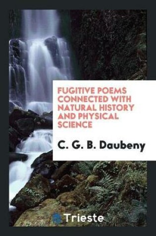 Cover of Fugitive Poems Connected with Natural History and Physical Science