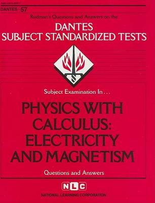 Book cover for Physics With Calculus: Electricity and Magnetism