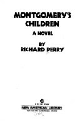 Cover of Perry Richard : Montgomery'S Children