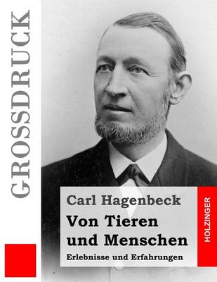 Cover of Von Tieren und Menschen (Grossdruck)